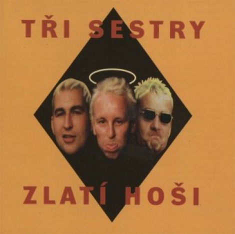 Tři sestry - Zlatí hoši