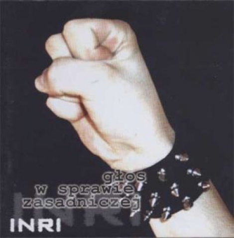 INRI - Glos w sprawie zasadniczej