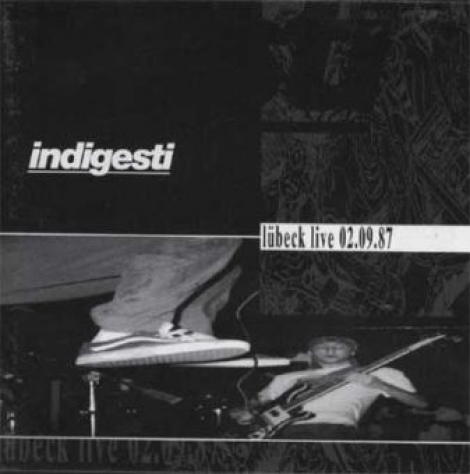 INDIGESTI - Lubeck Live