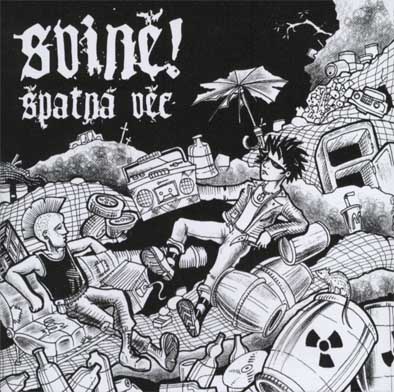 Svině! - Špatná věc (CD)