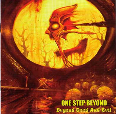 One Step Beyond - Beyond Good And Evil (CD)