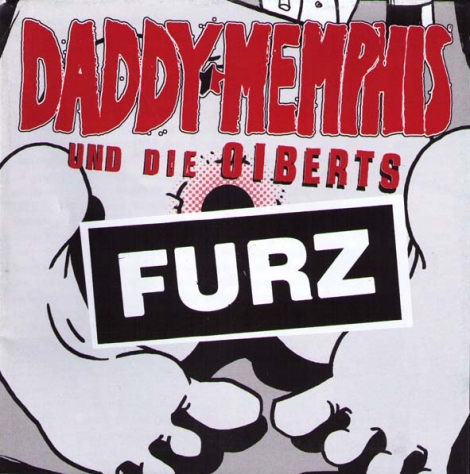 Daddy★Memphis & Die Oiberts - Furz (CD)