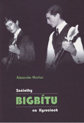 Začiatky bigbítu na Kysuciach - 