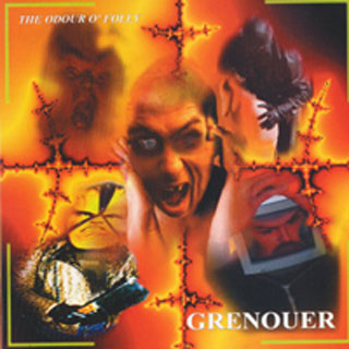 Grenouer - The Odour O' Folly (CD)
