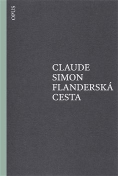 Flanderská cesta - Claude Simon
