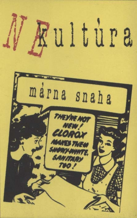 Nekultúra - Márna snaha (MC)