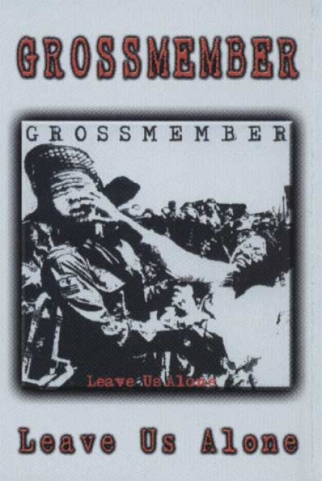 Grossmember - Grossmember