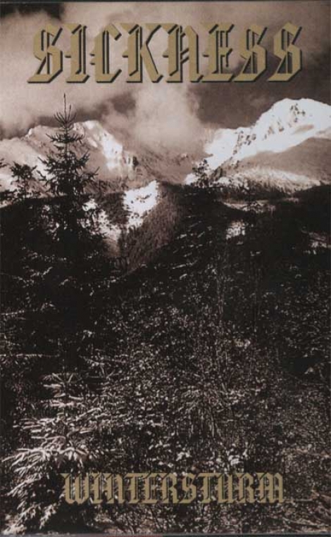 Sickness - Wintersturm (MC)
