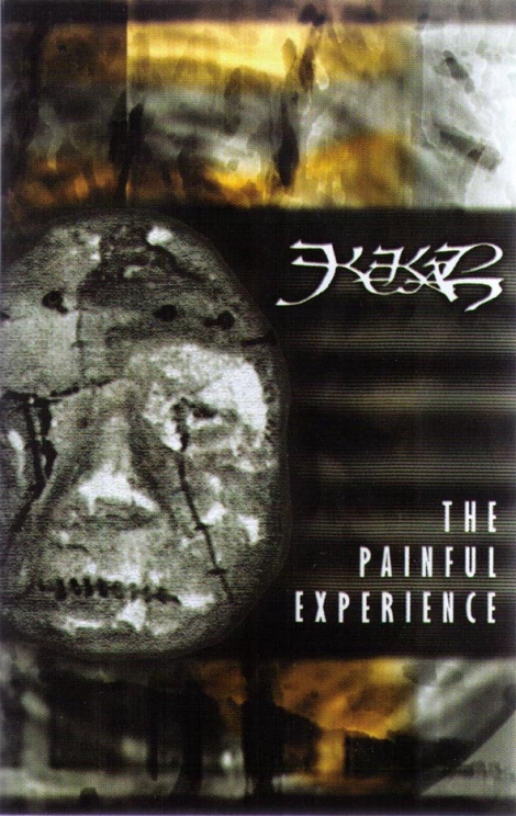 Kekal - The Painful Experience (MC)