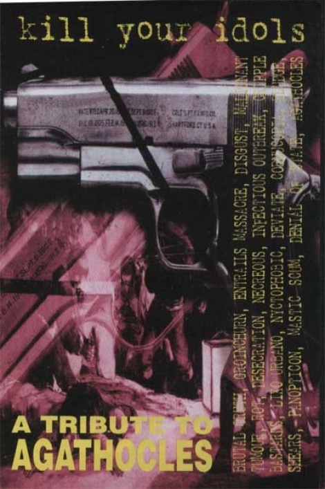 TRIBUTE TO AGATHOCLES - Kill Your Idols