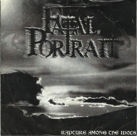 Fatal Portrait - Rapture Among The Idols (EP)