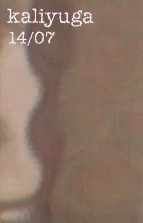 Kaliyuga - 14/07 (MC)