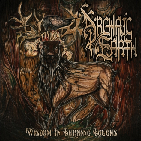 Archaic Earth - Wisdom In Burning Boughs (CD)