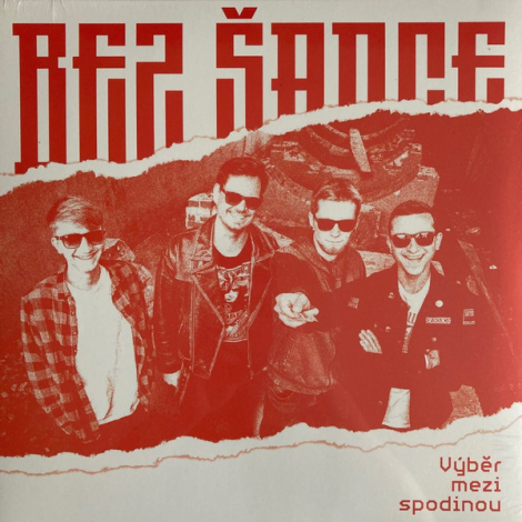 Bez šance - Výběr mezi spodinou (LP)