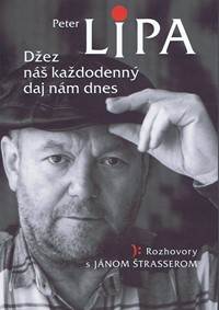 Džez náš každodenný daj nám dnes - Ján Štrasser, Peter Lipa