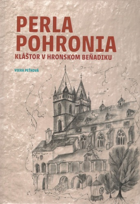 Perla Pohronia - Kláštor v Hronskom Baňadiku