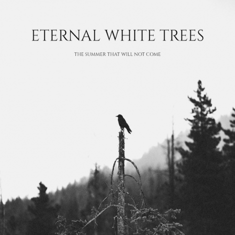 Eternal White Trees - The Summer That Will Not Come (Digipack CD)