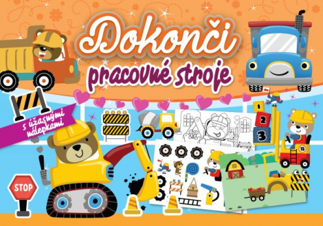 Dokonči pracovné stroje - s úžasnými nálepkami