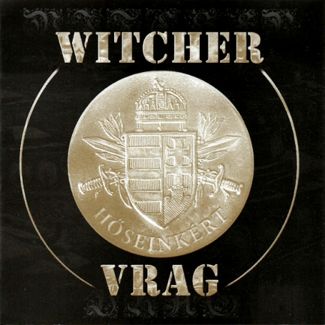 Witcher / Vrag - Hőseinkért... (CD)