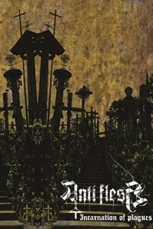 Anti-Flesh - Incarnation Of Plagues (MC)