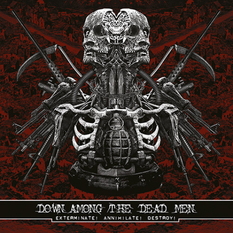 Down Among The Dead Men - Exterminate! Annihilate! Destroy! (CD)
