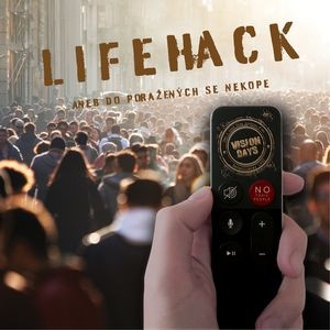 Vision Days - Lifehack aneb do poražených se nekope (CD)
