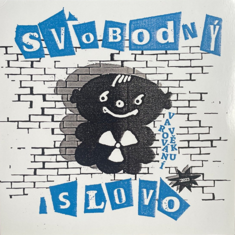 Svobodný slovo - Varování věku (LP)