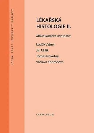 Lékařská histologie II. - Mikroskopická anatomie