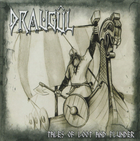 Draugûl - Tales Of Loot And Plunder (CD)