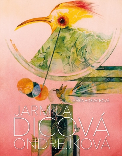 Jarmila Dicová Ondrejková - Mária Horváthová